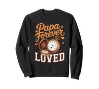 Papa Forever Loved Grandfather Cherished Sweatshirt