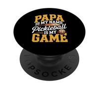 Papa Is My Name Pickleball Is My Game Dad PopSockets Adhesive PopGrip