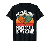 Papa is My Name Pickleball is My Game Paddle Player T-Shirt