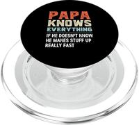 Papa Knows Everything.. He Makes Stuff Up Really Fast PopSockets PopGrip for MagSafe