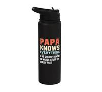 Papa Knows Everything.. He Makes Stuff Up Really Fast Stainless Steel Insulated Water Bottle