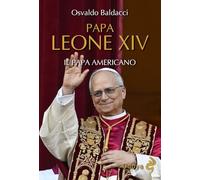 Papa Leone XIV. Il papa americano