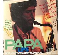 Papa Lips by Bob Mintzer & The Horn Man Band [Music CD]