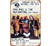 Papa Mali & the Instigators Funny Metal Novelty Tin Sign Metal Retro Wall Decor for Home,Street,Bars,Restaurants,Cafes,Store Sign Gift 12 X 8 INCH Metal Sign