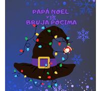 Papá Noel y la Bruja Pócima