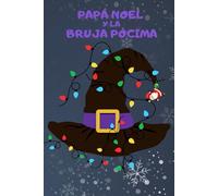 Papá Noel y la Bruja Pócima