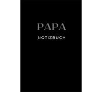 Papa - Notizbuch: Geschenkidee für Väter, blanko, 108 Seiten für kreative Gedanken, 6x9 Zoll