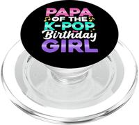 Papa Of The Birthday Party Outfit Anime K Pop Girl Grandpa PopSockets PopGrip for MagSafe