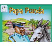 Papa Punda (Heritage English Mastery - The Kusoma Tu Way!)