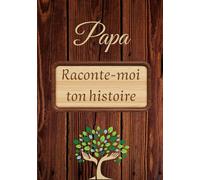 Papa raconte-moi ton histoire