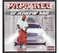 Papa Reu - U Know Me