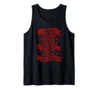 Papa Saying We Already Have Everything Spanish Tank Top