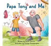 Papa Tony and Me