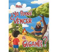 Papá, ¿Yo podré vencer al gigante?
