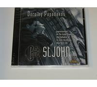 Papadakos, Dorothy - Cafe St John: Improvisations on the Great Organ at