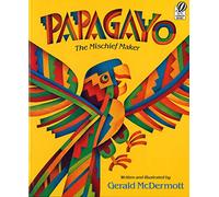 Papagayo: The Mischief Maker (Voyager Books)