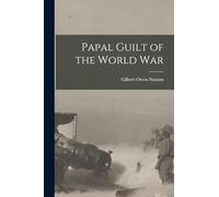 Papal Guilt of the World War