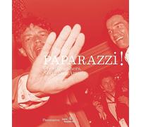 Paparazzi!: Photographers, Stars, Artists