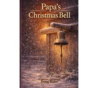 Papa's Christmas Bell (Papa's Farm)