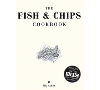 Papas - Fish and Chip Cookbook The Cookbook from Britain's Best Fish - X555z