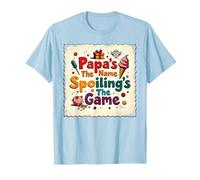 Papa's The Name, Spoiling's The Game - Grandpa Gift T-Shirt, Men, Baby Blue, 3XL
