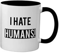 PAPAYANA - 1080 - I Hate Humans - Printed Mug on Both Sides 325 ml 11 oz - Large Selection of Colours - Black