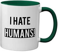 PAPAYANA - 1080 - I Hate Humans - Printed Mug on Both Sides 325 ml 11 oz - Large Selection of Colours - Green