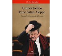 Pape Satàn Aleppe: cronache di una società liquida