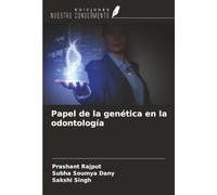 Papel de la genética en la odontología