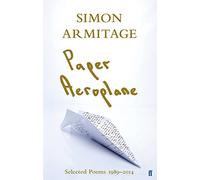 Paper Aeroplane: Selected Poems 1989-2014