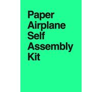 Paper Airplane Self Assembly Kit: Funny Absurdist Notebook | Sarcastic Gag Gift for Coworkers, Kids' Teachers & Office Workers | Secret Santa, White Elephant & Birthday Gift Idea