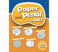 Paper and Pencil Games: 2 Player Activity Book, Tic-Tac-Toe, Dots and Boxes, Battleship, Hangman, Connect four, Game Rules Included