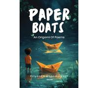 Paper Boats | An Origami Of Poems