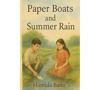 PAPER BOATS AND SUMMER RAIN