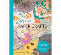 Paper Crafts: A Maker's Guide