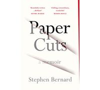 Paper Cuts: A Memoir
