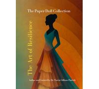 Paper Doll Collection: The Art of Resilience