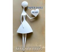Paper Doll Heart: A Billionaire Protector • A Broken Mother • One Unforgivable Past