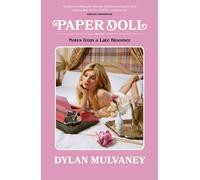 Paper Doll : Notes From A Late Bloomer