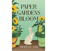 Paper Gardens Bloom: 3 (Parallels)