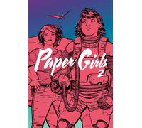 Paper Girls Volume 2: (PAPER GIRLS TP)