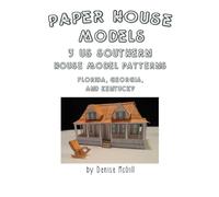 Paper House Models, 3 US Southern House Model Patterns; Florida, Georgia, Kentucky