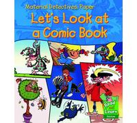 Paper: Let's Look at a Comic (Read & Learn: Material Detectives)