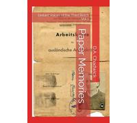 Paper Memories: Distant Voices of the Third Reich Vol 1