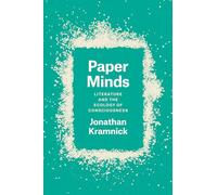 Paper Minds: Literature and the Ecology of Consciousness