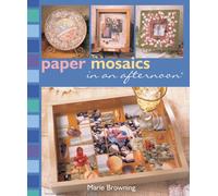 Paper Mosaics in an Afternoon
