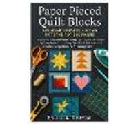 Paper Pieced Quilt Blocks