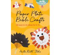 Paper Plate Bible Crafts : 58 easy-to-do ideas for 5-7s