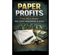 Paper profits: ink to income: 4 (Real Estate Profits)