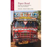 Paper Road : Encounters with papermakers in India, Nepal and Bhutan